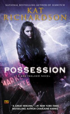 Possession: A Greywalker Novel