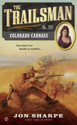 Image for The Trailsman #392: Colorado Carnage