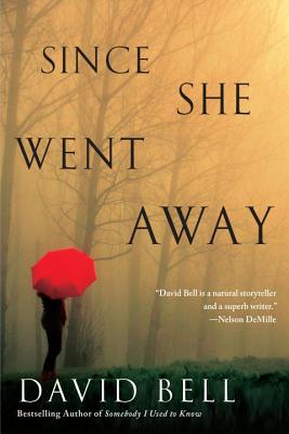Image for SINCE SHE WENT AWAY