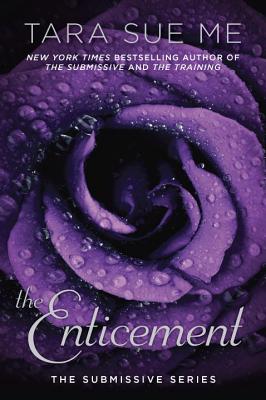 The Enticement (The Submissive Series)