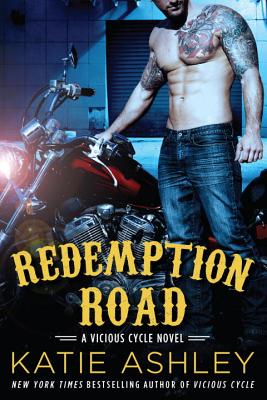Redemption Road (A Vicious Cycle Novel)