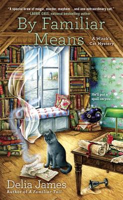 Image for By Familiar Means (A Witch's Cat Mystery)
