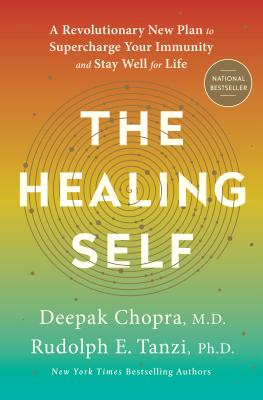 Image for The Healing Self: A Revolutionary New Plan to Supercharge Your Immunity and Stay Well for Life