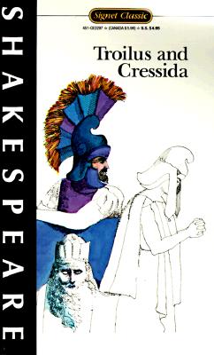 Image for Troilus and Cressida (Signet Classics)
