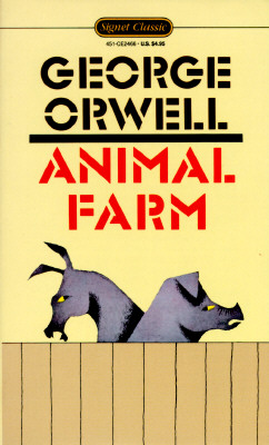 Animal Farm (Signet classics)