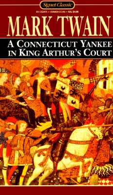 Image for A Connecticut Yankee in King Arthur's Court (Signet Classics)