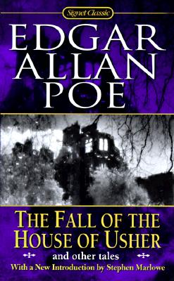 The Fall of the House of Usher and Other Tales (Signet Classics)
