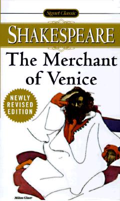The Merchant of Venice (Signet Classics)