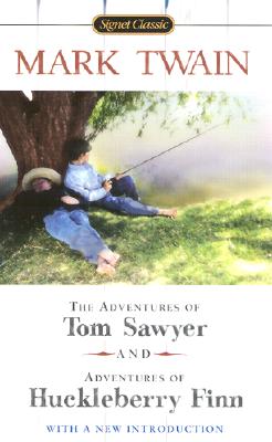 Image for The Adventures of Tom Sawyer and Adventures of Huckleberry Finn (Signet Classics)
