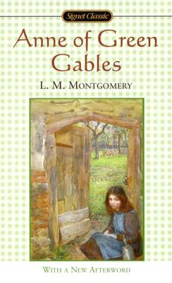 Anne of Green Gables (Signet Classics)