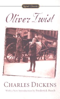 Oliver Twist (Signet Classics)