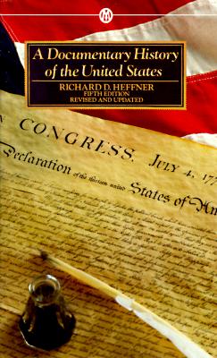 Documentary History of the U.S.A.: Fifth Edition, Revised and Updated (Rev and Updated)