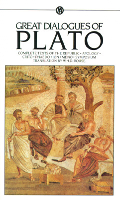 Great Dialogues of Plato (Mentor Series)