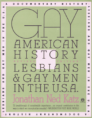 Gay American History: Lesbians and Gay Men in the U.S.A.
