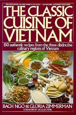 Classic Cuisine of Vietnam