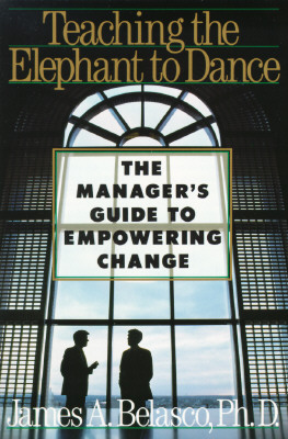 Image for Teaching the Elephant to Dance: The Manager's Guide to Empowering Change