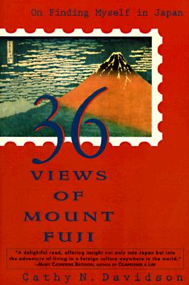 36 Views of Mount Fuji: On Finding Myself in Japan