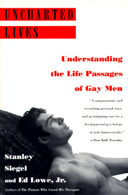 Uncharted Lives: Understanding the Life Passages of Gay Men