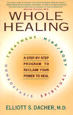 Image for Whole Healing: A Step-by-Step Program to Reclaim Your Power to Heal