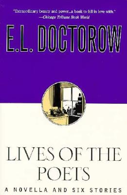 Lives of the Poets: A Novella and Six Stories