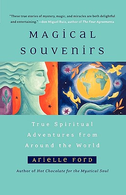 Image for Magical Souvenirs: Mystical Travel Stories from Around the World