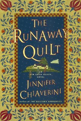 Image for The Runaway Quilt: An Elm Creek Quilts Novel