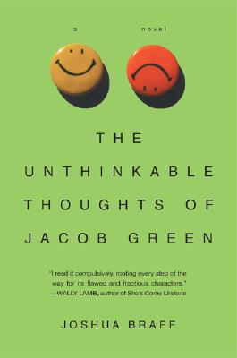 The Unthinkable Thoughts of Jacob Green: A Novel