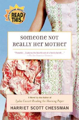 SOMEONE NOT REALLY HER MOTHER