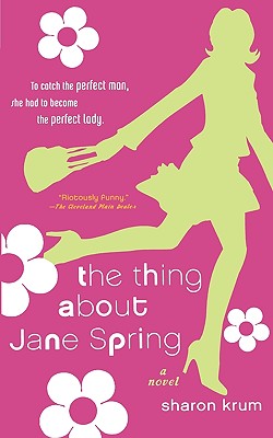 The Thing about Jane Spring