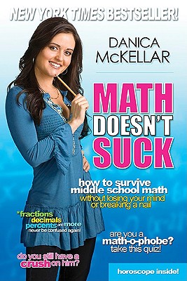 Image for Math Doesn't Suck: How to Survive Middle School Math Without Losing Your Mind or Breaking a Nail