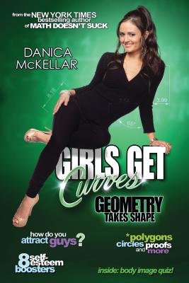 Image for Girls Get Curves: Geometry Takes Shape