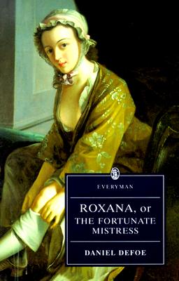 Roxana, or the Fortunate Mistress