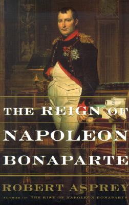 Image for The Reign of Napoleon Bonaparte