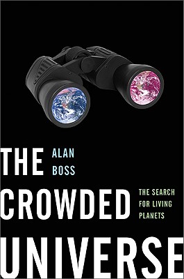 The Crowded Universe The Search for Living Planets