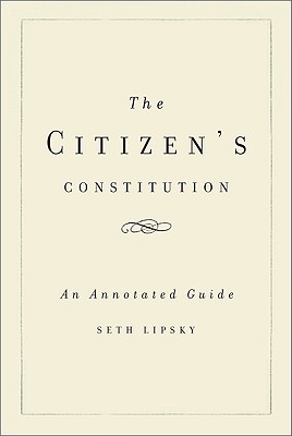 Citizen's Constitution: An Annotated Guide