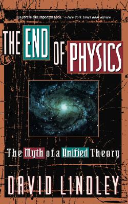 The End of Physics: The Myth of a Unified Theory