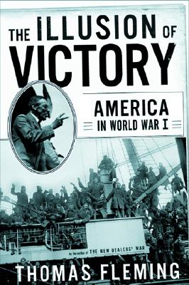 Image for The Illusion of Victory  America in World War I