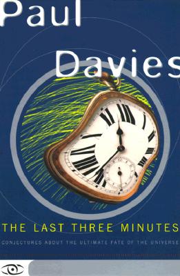 The Last Three Minutes (Science Masters)