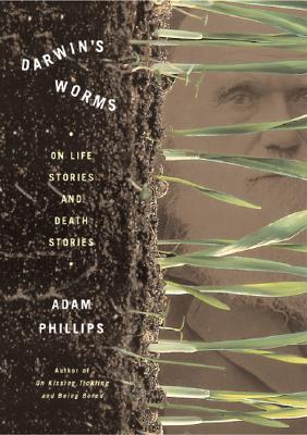 Darwin's Worms: On Life Stories And Death Stories