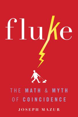 Fluke: The Math and Myth of Coincidence