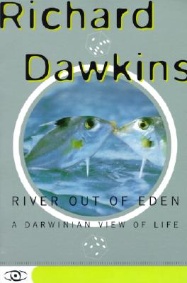 River Out of Eden: A Darwinian View of Life (Science Masters Series)