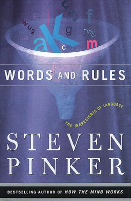 Words And Rules: The Ingredients Of Language (Science Masters Series)