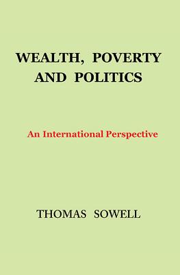 Wealth, Poverty and Politics: An International Perspective