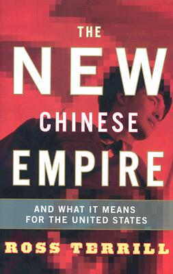 The New Chinese Empire: And What It Means for the United States