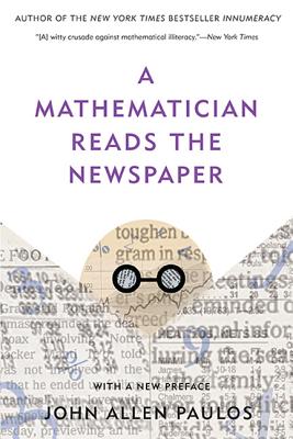 A Mathematician Reads The Newspaper