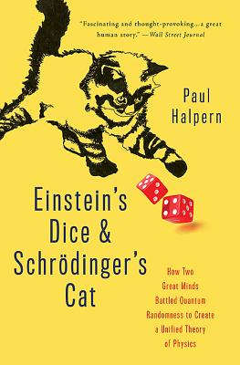 Einstein's Dice and Schrodinger's Cat