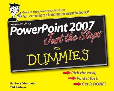 PowerPoint 2007 Just the Steps For Dummies