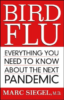 Image for Bird Flu: Everything You Need to Know About the Next Pandemic