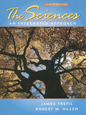 The Sciences 4e; The Sciences 4e An Integrated Approach