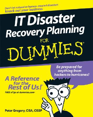 Image for IT Disaster Recovery Planning For Dummies IT Disaster Recovery Planning For Dummies